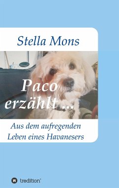 Paco erzählt ... - Mons, Stella