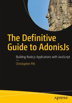 The Definitive Guide to AdonisJs - Pitt, Christopher