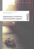 Proceedings of the Hamburg International Conference of Logistics (HICL) / Digitalization in Maritime and Sustainable Log