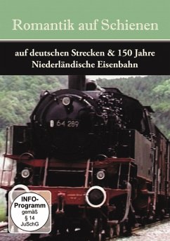 Romantik auf Schienen - Auf deutschen Strecken & 150 Jahre niederländische Eisenbahn - Diverse