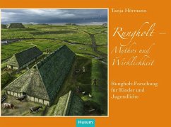Rungholt - Mythos und Wirklichkeit - Hörmann, Tanja