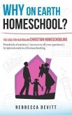 Why on Earth Homeschool (eBook, ePUB) Why on Earth Homeschool (eBook, ePUB)