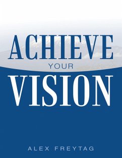 Cover Achieve Your Vision (eBook, ePUB)