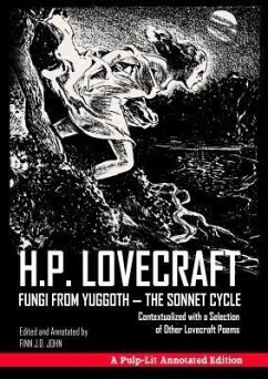 Fungi from Yuggoth - The Sonnet Cycle (eBook, ePUB) - Lovecraft, H. P; John, Finn J. D.