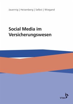 Social Media im Versicherungswesen (eBook, PDF) - Heisenberg, Gernot; Jauernig, Stefan; Selbst, Maren; Wiegand, Silke