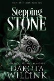 Stepping Stone (The Stone Series, #2) (eBook, ePUB)