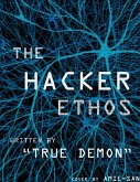The Hacker Ethos (eBook, ePUB)