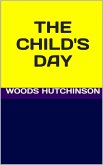 The child's day (eBook, ePUB)