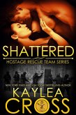 Shattered (Hostage Rescue Team Series, #11) (eBook, ePUB)