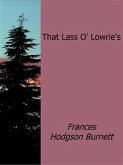 That Lass O' Lowrie's (eBook, ePUB)