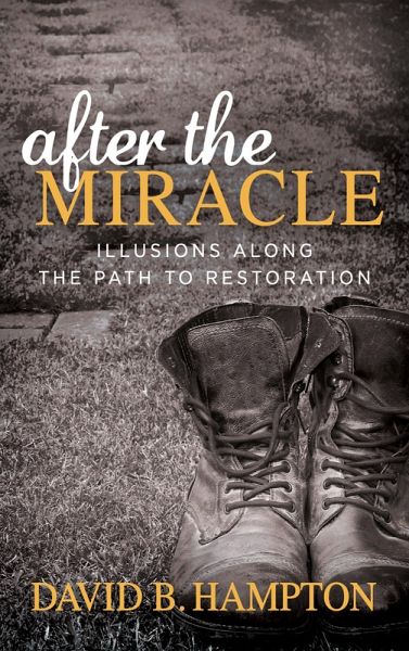 After the Miracle (eBook, ePUB) After the Miracle (eBook, ePUB)
