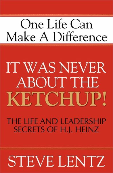 It Was Never About the Ketchup! (eBook, ePUB)