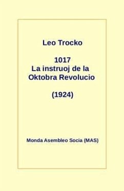1917 La instruoj de la Oktobro (eBook, ePUB) - Trocko, Leo