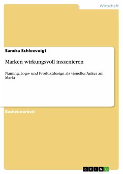 Marken wirkungsvoll inszenieren (eBook, ePUB) - Schleevoigt, Sandra