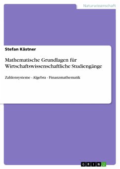 Mathematische Grundlagen für Wirtschaftswissenschaftliche Studiengänge (eBook, ePUB)