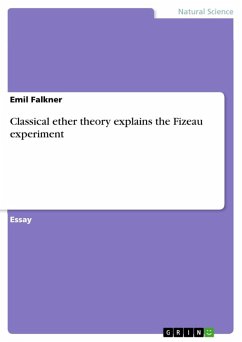 Classical ether theory explains the Fizeau experiment (eBook, ePUB)