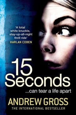 15 Seconds (eBook, ePUB) - Gross, Andrew