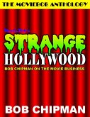 Moviebob's Strange Hollywood: Bob Chipman On the Movie Business (eBook, ePUB)