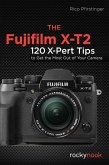 The Fujifilm X-T2 (eBook, ePUB)