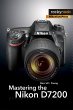 Mastering the Nikon D7200 (eBook, ePUB) - Bild 1