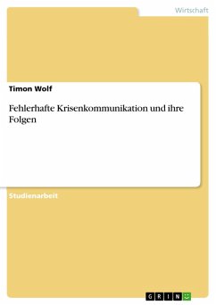 Fehlerhafte Krisenkommunikation und ihre Folgen (eBook, ePUB) - Wolf, Timon