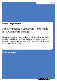 Functioning like a clockwork - musicality in "A Clockwork Orange" (eBook, ePUB)
