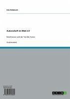 Autorschaft im Web 2.0 (eBook, ePUB) - Rüdebusch, Eike