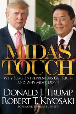 Midas Touch (eBook, ePUB) - Kiyosaki, Robert T.; Trump, Donald J.