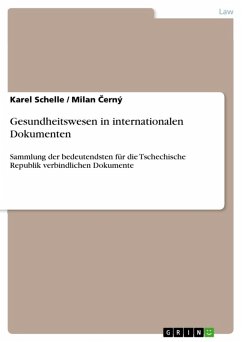 Gesundheitswesen in internationalen Dokumenten (eBook, ePUB) - Schelle, Karel; Cerný , Milan