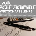 Volks- Und Betriebswirtschaftslehre (MP3-Download)