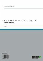 The Role of Central Bank Independence in a World of Capital Mobility (eBook, ePUB) - Baumgarten, Matthias