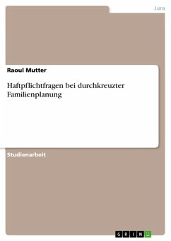 Haftpflichtfragen bei durchkreuzter Familienplanung (eBook, ePUB)