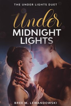 Cover Under Midnight Lights: Part Two (eBook, ePUB)