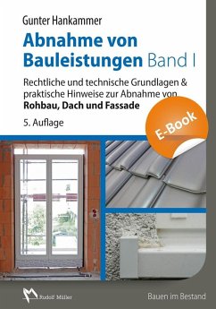 Abnahme von Bauleistungen Band 1 - E-Book (PDF) (eBook, PDF) - Hankammer, Gunter