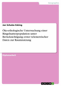 Öko-ethologische Untersuchung einer Ringelnatterpopulation unter Berücksichtigung erster telemetrischer Daten zur Raumnutzung (eBook, ePUB)