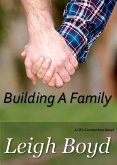 Building A Family (CB's Construction) (eBook, ePUB)