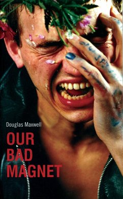 Our Bad Magnet (eBook, ePUB) - Maxwell, Douglas
