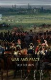 War and Peace : Complete and Unabridged (eBook, ePUB)