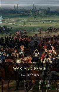 War and Peace : Complete and Unabridged (eBook, ePUB) - Nikolayevich Tolstoy, Lev