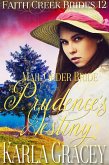 Mail Order Bride - Prudence's Destiny (Faith Creek Brides, #12) (eBook, ePUB)