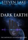Dark Earth (Earthfleet Extended Universe, #2) (eBook, ePUB) Dark Earth (Earthfleet Extended Universe, #2) (eBook, ePUB)
