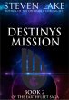 Destiny's Mission (Earthfleet Saga, #2)... - Bild 1