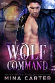 Her Wolf to Command (Paranormal Protection Agency, #2) (eBook, ePUB)