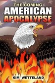 The Coming American Apocalypse (eBook, ePUB) The Coming American Apocalypse (eBook, ePUB)