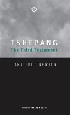 Tshepang: The Third Testament (eBook, ePUB)