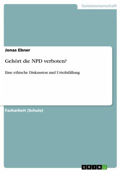 Gehört die NPD verboten? (eBook, ePUB) - Ebner, Jonas