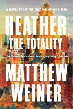 Heather, the Totality (eBook, ePUB) - Weiner, Matthew