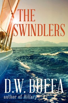 The Swindlers (eBook, ePUB) - Buffa, D. W.