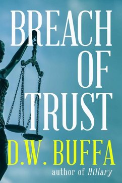 Breach of Trust (eBook, ePUB) - Buffa, D. W.