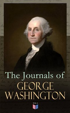 The Journals of George Washington (eBook, ePUB) - Washington, George